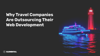 Why Travel Companies Are Outsourcing Their Web Development