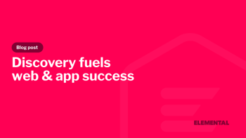 Why Discovery Is the Secret to Successful Web & App Projects